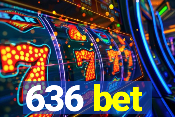 636 bet